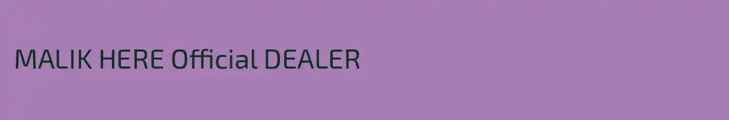 MALIK HERE Official DEALER